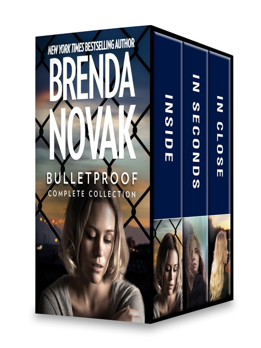 Title details for Bulletproof Complete Collection by Brenda Novak - Available